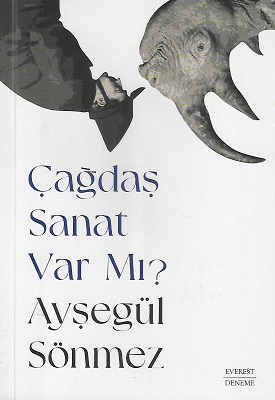 Çağdaş Sanat Var mı?