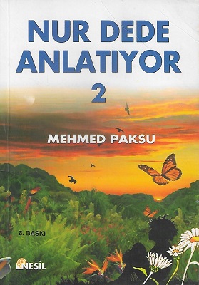 Nur Dede Anlatıyor 2 Nur Dede Anlatıyor 2