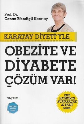 Karatay Diyeti'yle Obezite ve Diyabete Çözüm Var! (İşte Hayatınızı Kurtaracak 20 Basit Adım)