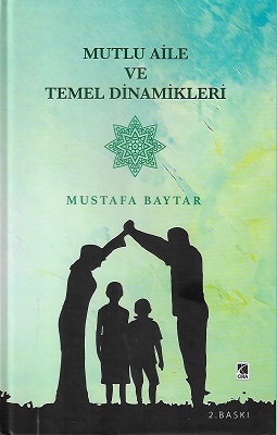 Mutlu Aile ve Temel Dinamikleri - Ciltli Kitap