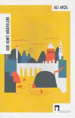 Sur Kenti Hikayeleri