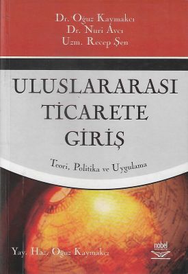 Uluslararası Ticarete Giriş Teori Politika ve Uygulama