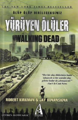 Yürüyen Ölüler - Ölüp Ölüp Dirileceksiniz - Ciltli Kitap