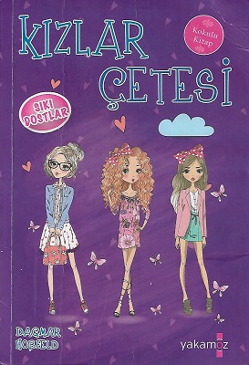 Kızlar Çetesi-Sıkı Dostlar
