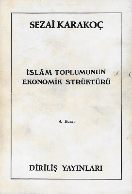 İslam Toplumunun Ekonomik Strüktürü 1977 Yılı 4. Baskı