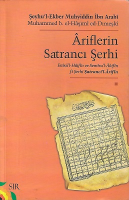 Ariflerin Satrancı Şerhi - Enisü'l - Haifin ve Semiru'l - Akifin fi Şehri Şatranci'l - Arifin
